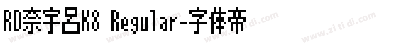 RD奈宇呂K8 Regular字体转换
